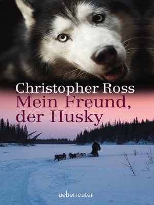 cover image of Mein Freund, der Husky